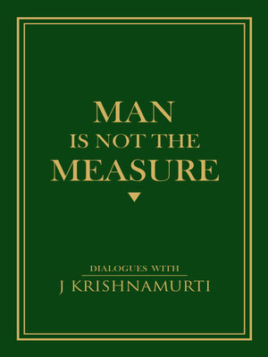 cover image of MAN IS NOT THE MEASURE
